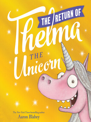 cover image of The Return of Thelma the Unicorn